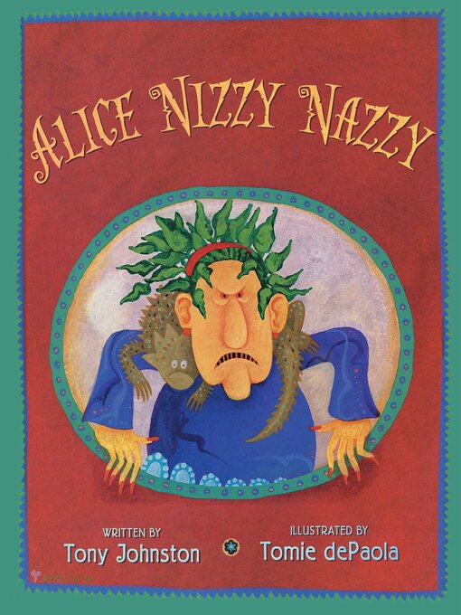 Title details for Alice Nizzy Nazzy by Tony Johnston - Wait list